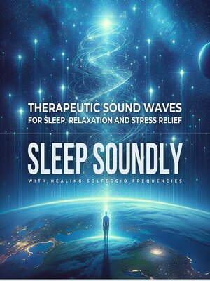 cover image of Therapeutic Sound Waves for Sleep, Relaxation and Stress Relief